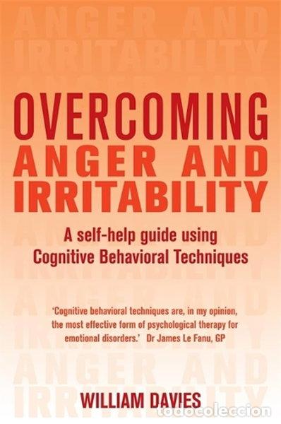 Livres: Overcoming Anger and Irritability- 9781849011310