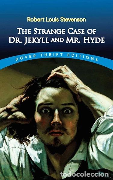 Livres: The Strange Case of Dr. Jekyll and Mr. Hyde- 9780486266886