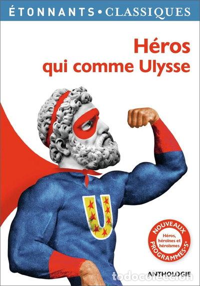 Libros: H&eacute;ros qui comme Ulysse- 9782081385146