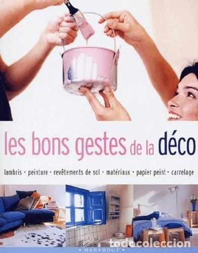 Libros: Les bons gestes de la d&eacute;co- 9782501039642