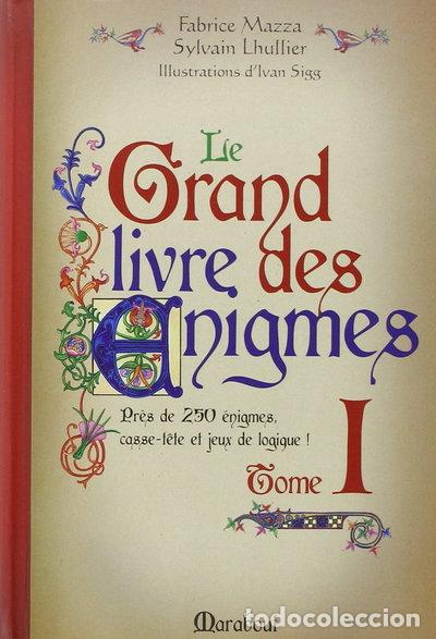 books: Le grand livre des &eacute;nigmes: Tome 1- 9782501066372