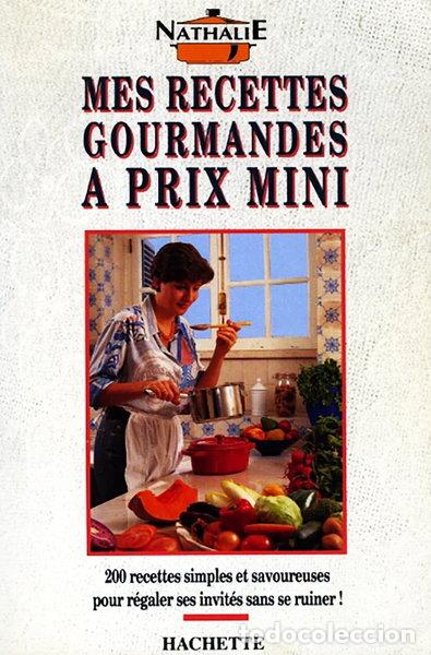 books: Mes recettes gourmandes &agrave; prix mini- 9782010204227