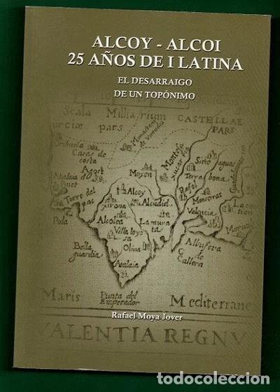 Libros: Alcoy - Alcoi, 25 a&ntilde;os de i latina- 9788461544455