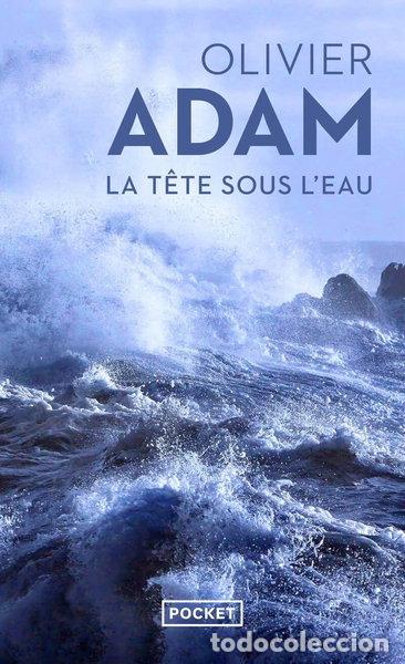 Libros: La t&ecirc;te sous l'eau- 9782266296205