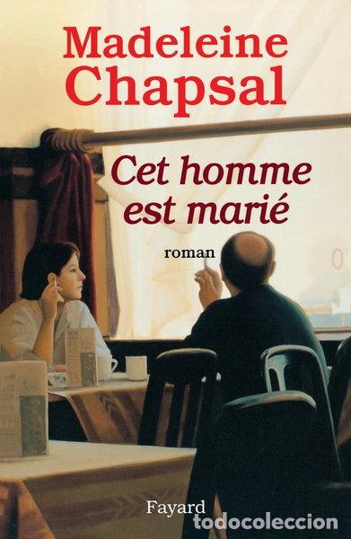 Livres: Cet homme est mari&eacute;- 9782702816448