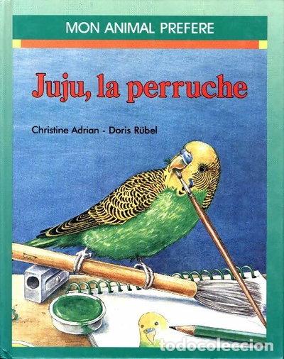 Livres: Juju, la perruche- 9782803423767