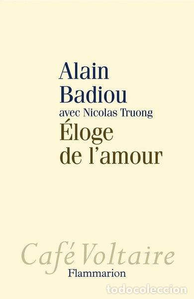 Livres: &Eacute;loge de l'amour- 9782081233010