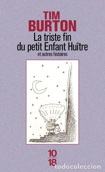 Livres: La Triste Fin du petit Enfant Hu&icirc;tre et Autres Histoires- 9782264027689