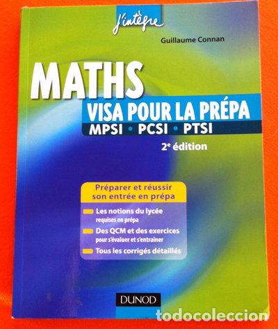 Livres: Maths visa pour la pr&eacute;pa, MPSI, PCSI, PTSI- 9782100529278