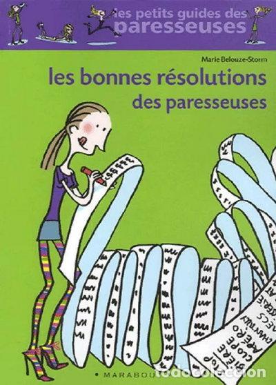 Livres: Les bonnes r&eacute;solutions des paresseuses- 9782501045445