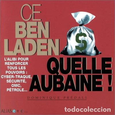Libros: Ce Ben Laden, quelle aubaine !- 9782847260069