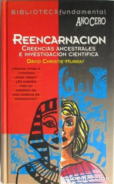 Libros: Reencarnaci&oacute;n. Creencias ancestrales e investigaci&oacute;n cient&iacute;fica- 9788488337900