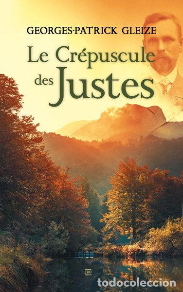B&uuml;cher: Le cr&eacute;puscule des justes- 9782366523362