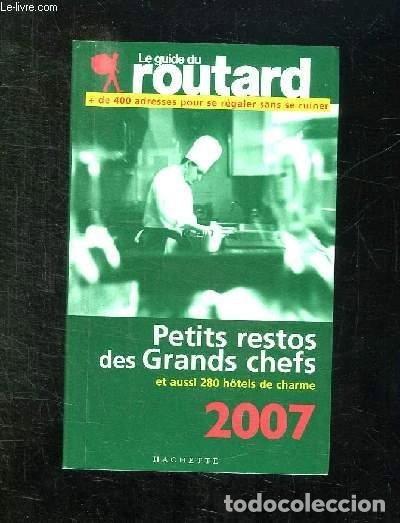 Libros: Les petits restos des Grands chefs : Et h&ocirc;tels de charme 2007- 9782012406629