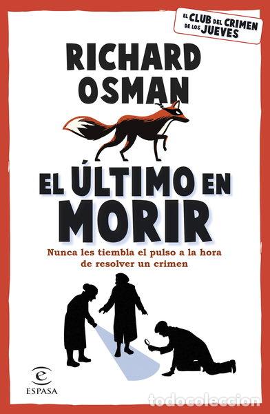 books: El &uacute;ltimo en morir- 9788467071177