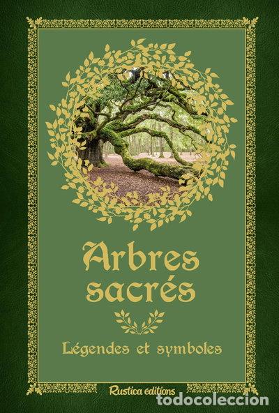 books: Arbres sacr&eacute;s: L&eacute;gendes et symboles- 9782815313698