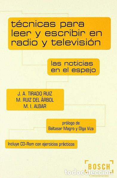 Libri di seconda mano: T&eacute;cnicas para leer y escribir en Radio y Televisi&oacute;n- 9788476765401