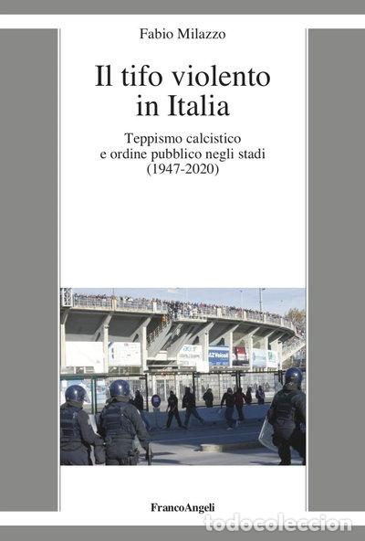 Libros: Il tifo violento in Italia- 9788835138655