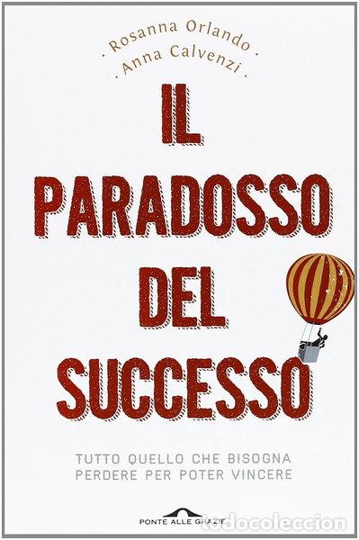 Libros: Il paradosso del successo- 9788862208055
