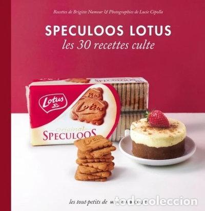 Libros: Les 30 Recettes Cultes... Speculoos Lotus- 9782501074544