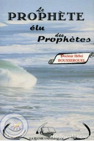 B&uuml;cher: Le Proph&egrave;te &eacute;lu des Proph&egrave;tes- 9782913510029