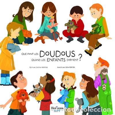 Libros: Que font les doudous quand les enfants dorment ?- 9791042703769