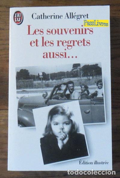 B&uuml;cher: Les souvenirs et les regrets aussi- 9782277240006