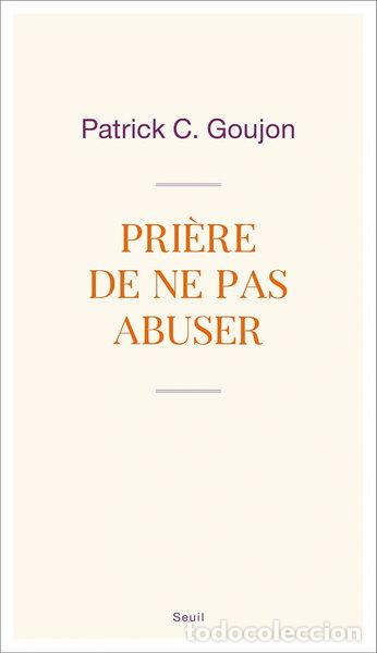B&uuml;cher: Pri&egrave;re de ne pas abuser- 9782021472370