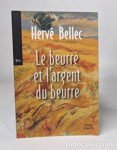 Libros: Le beurre et l'argent du beurre- 9782843462535