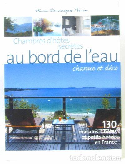 Libros: Chambres d'h&ocirc;tes secr&egrave;tes au bord de l'eau- 9782012440920