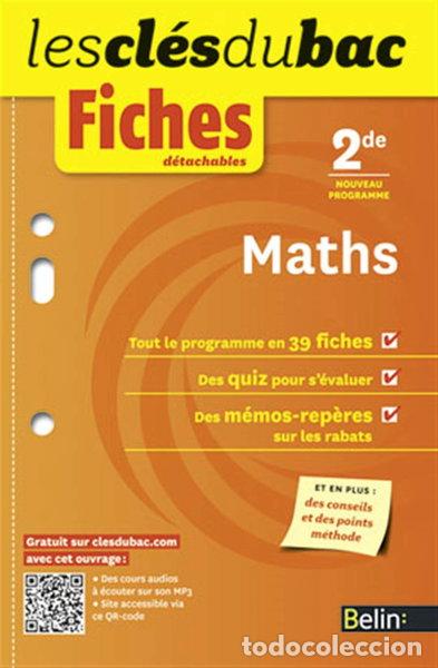 books: Fiches d&eacute;tachables Maths 2de: Les cl&eacute;s du bac- 9782701165462