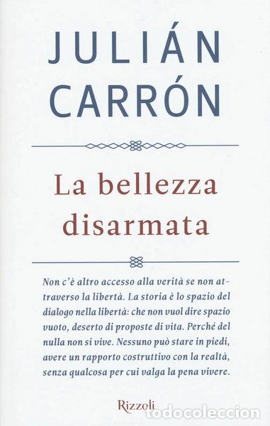 Livres: La bellezza disarmata- 9788817082969