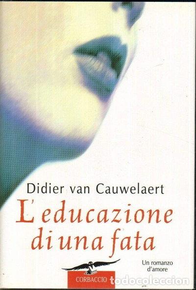 Livres: L'educazione di una fata- 9788879724654