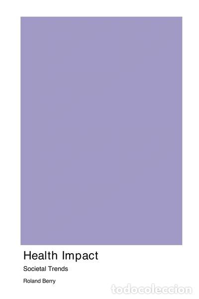 Libri di seconda mano: Health Impact- 9781779613196
