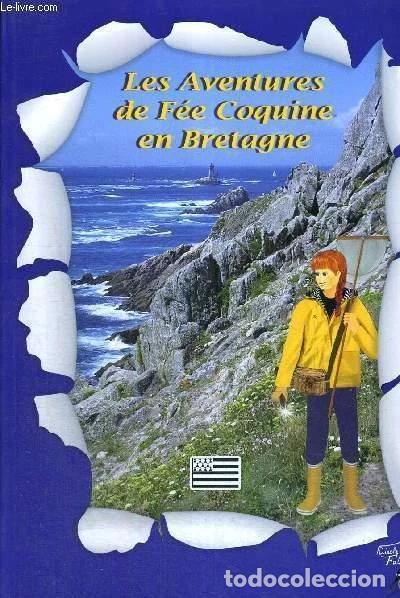B&uuml;cher: Les aventures de f&eacute;e coquine en Bretagne- 9782953016642