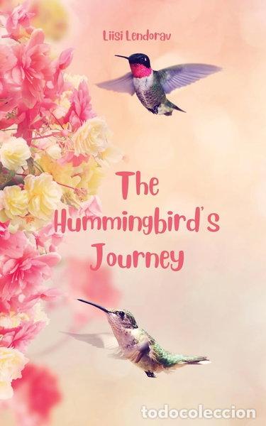 B&uuml;cher: The Hummingbird's Journey- 9789916863480