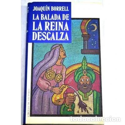 Libri di seconda mano: La balada de la reina descalza- 9788422653950
