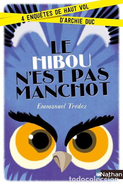 Libri di seconda mano: Le hibou n'est pas manchot- 9782092566145