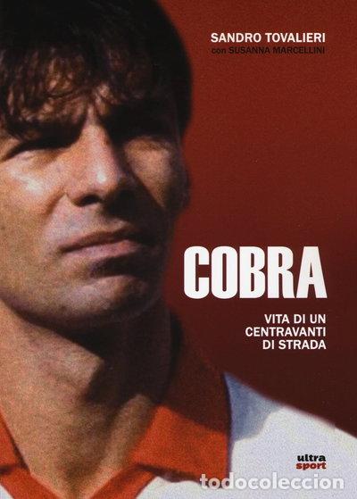 Livros em segunda m&atilde;o: Cobra. Vita di un centravanti di strada- 9788867763788