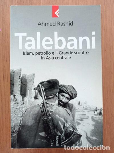 Livros em segunda m&atilde;o: Talebani. Islam, il petrolio e il Grande scontro in Asia centrale- 9788807170638