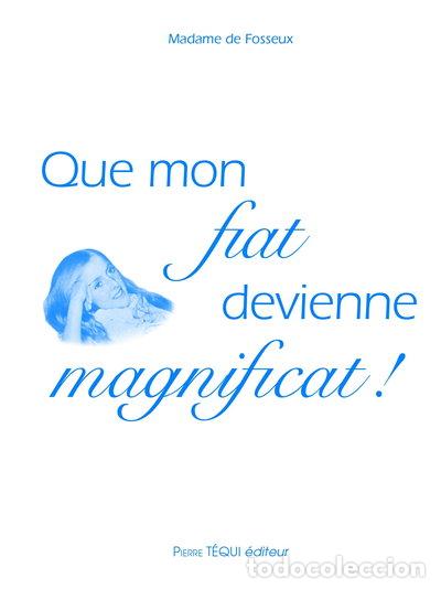 Libros: Que mon fiat devienne magnificat- 9782740302484