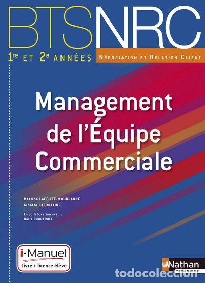 Libri di seconda mano: Management de l'&Eacute;quipe Commerciale BTS NRC 1e et 2e ann&eacute;es- 9782091630922
