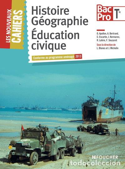 Libri di seconda mano: Histoire G&eacute;ographie &Eacute;ducation civique Tle Bac Pro- 9782216127047