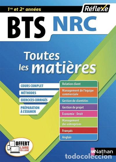 Libri di seconda mano: N&eacute;gociation et Relation Client BTS NRC 1re et 2e ann&eacute;es : Toutes les mati&egrave;res- 9782091651101