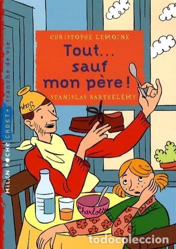Livres: Tout... sauf mon p&egrave;re !- 9782745935090