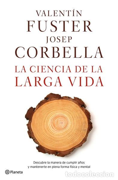 Livres: La ciencia de la larga vida- 9788408162612