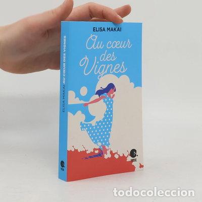Libri di seconda mano: Au coeur des vignes- 9782298182491