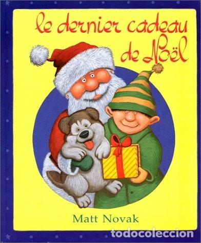 Libri di seconda mano: Le dernier cadeau de No&euml;l- 9782877671682