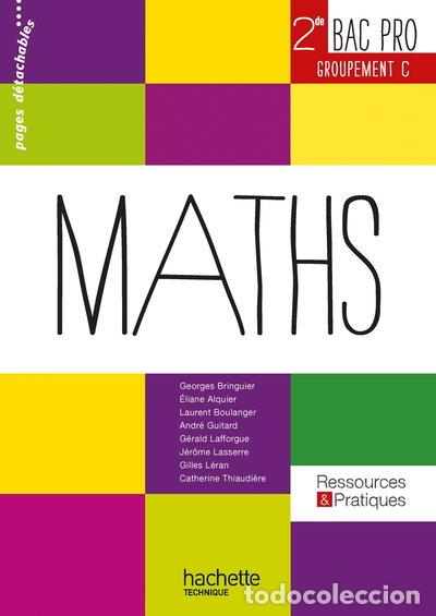 B&uuml;cher: Maths - 2de BAC Pro Groupement C- 9782011821072