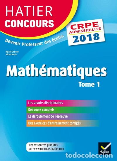 books: Math&eacute;matiques: Tome 1, Epreuves &eacute;crites d'admissibilit&eacute;- 9782401001053